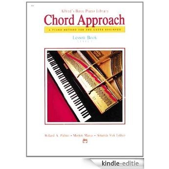 Alfred's Basic Piano Library, Level 1: Chord Approach Lesson Book [Kindle-editie]