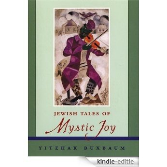 Jewish Tales of Mystic Joy [Kindle-editie]