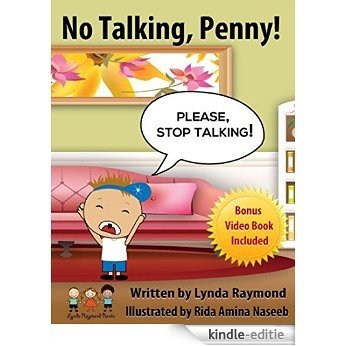 No Talking, Penny! (Her Mouth Won't Quit!): Beginning Reader, Bedtime Story (The Penny and Ronald Series Book 2) (English Edition) [Kindle-editie]