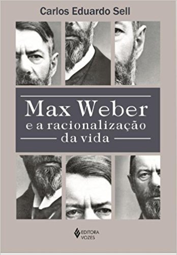 Max Weber E A Racionalização Da Vida baixar