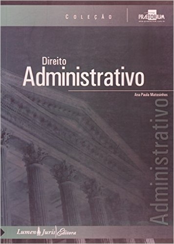 Praetorium - V. 3 - Direito Administrativo