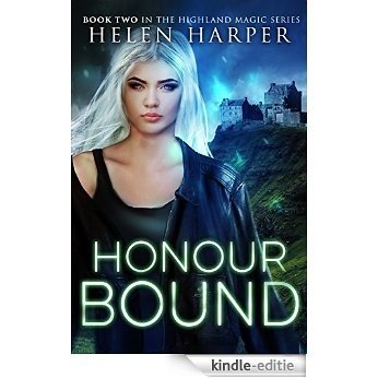 Honour Bound (Highland Magic Book 2) (English Edition) [Kindle-editie]