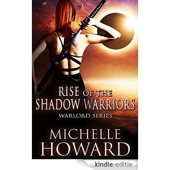 Rise of the Shadow Warriors: Warlord Series Book 3 (English Edition) [Kindle-editie]