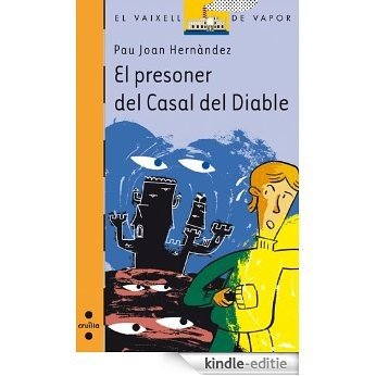 El presoner del Casal del Diable (eBook-ePub) (Barco de Vapor Naranja) [Kindle-editie]