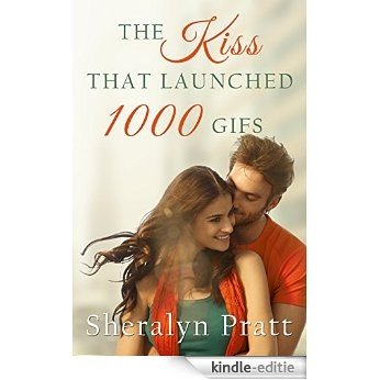 The Kiss That Launched 1,000 Gifs (English Edition) [Kindle-editie]