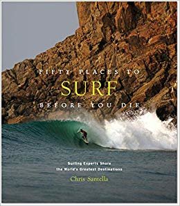 Fifty Places to Surf Before You Die