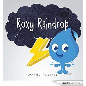 Roxy Raindrop (English Edition) [Kindle-editie]