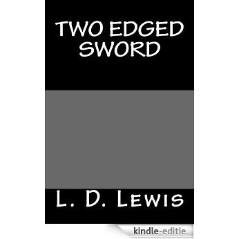 Two Edged Sword (English Edition) [Kindle-editie]
