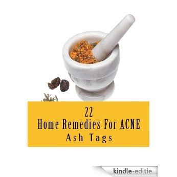 22 Home Remedies For Acne (English Edition) [Kindle-editie]