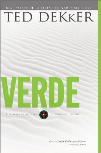 Verde: El circulo libro cero: El comienzo y el fin (La Serie del Circulo) (Spanish Edition)