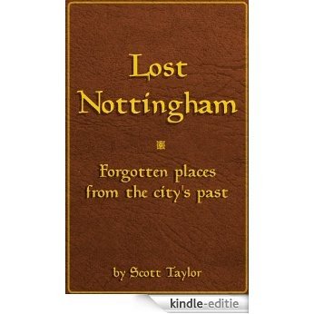 Lost Nottingham (English Edition) [Kindle-editie]
