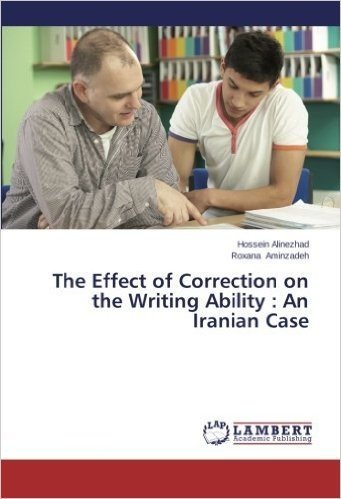The Effect of Correction on the Writing Ability: An Iranian Case