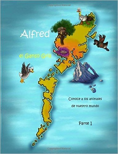 Alfred El Ganso Gris - Conoce a Los Animales de Nuestro Mundo! Parte 1