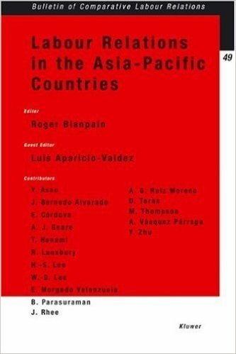 Labour Relations in the Asia-Pacific Countries: Roger Blanpain; Guest Editor: Luis Aparicio-Valdez; Contributors Y. Asao ... [Et Al.] baixar