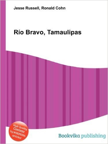 Rio Bravo, Tamaulipas