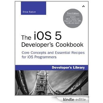 The iOS 5 Developer's Cookbook: Core Concepts and Essential Recipes for iOS Programmers (Developer's Library) [Kindle-editie] beoordelingen