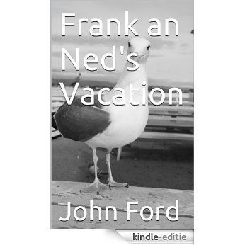 Frank and Ned's Vacation (English Edition) [Kindle-editie] beoordelingen
