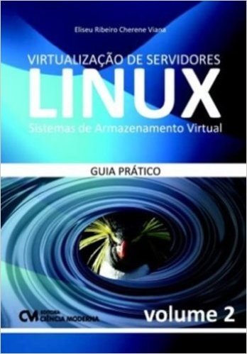 Virtualizacao De Servidores Linux - V. 02 - Sistemas De Armazenamento
