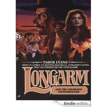Longarm 241: Longarm and the Colorado Counterfeiter [Kindle-editie]