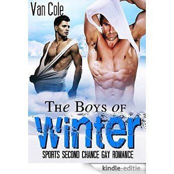 Romance: Gay Romance: The Boys of Winter (Hockey Romance Sports Romance Second Chance Romance) (New Adult Comedy LGBT) (English Edition) [Kindle-editie]