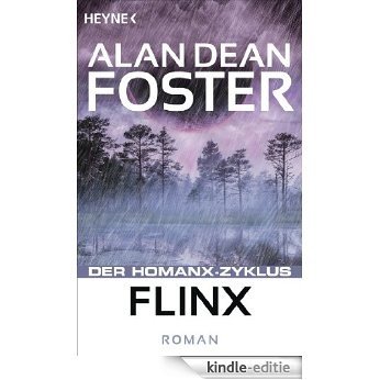 Flinx: Der Homanx-Zyklus - Roman (German Edition) [Kindle-editie]