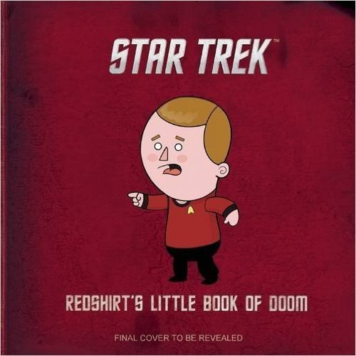 Star Trek: Redshirt's Little Book of Doom