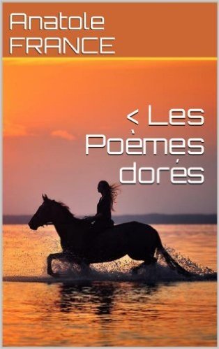 < Les Poèmes dorés (French Edition)