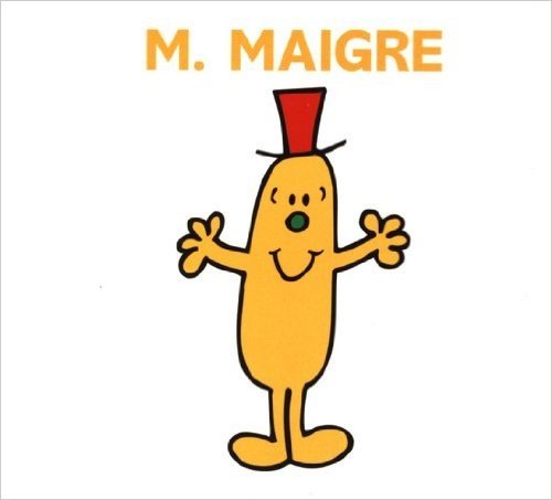Monsieur Maigre (Collection Monsieur Madame) (French Edition)