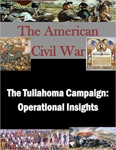 The Tullahoma Campaign: Operational Insights
