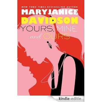 Yours, Mine, and Ours (Cadence Jones) [Kindle-editie]