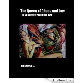 The Queen of Chaos and Law (The Children of Rian Book 2) (English Edition) [Kindle-editie]