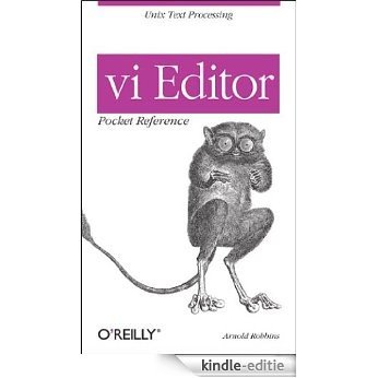 vi Editor Pocket Reference (Pocket Reference (O'Reilly)) [Kindle-editie]