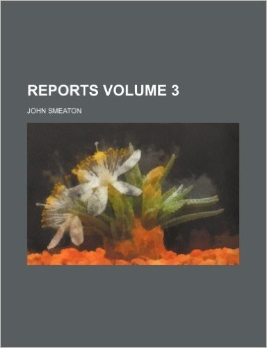 Reports Volume 3