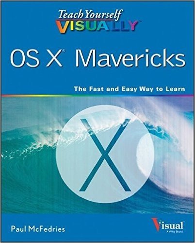 Teach Yourself Visually: OS X Mavericks baixar