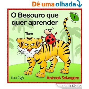 Diccionario para Crianças: Nomes dos Animais Selvagens (Português para Crianças Livro 4) [eBook Kindle]