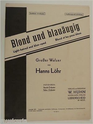piano direktion BLOND UND BLAUAUGIG hans lohr walzer