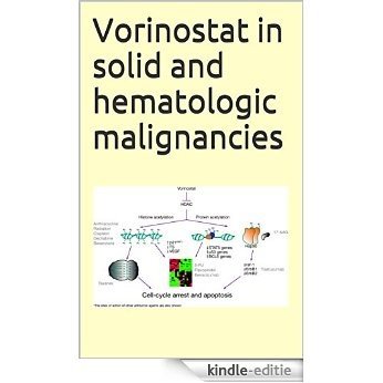 Vorinostat in solid and hematologic malignancies (English Edition) [Kindle-editie]