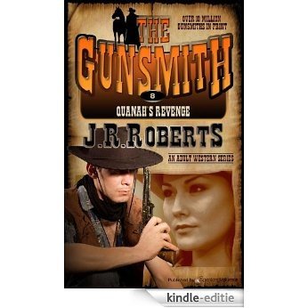 Quanah's Revenge (The Gunsmith Book 8) (English Edition) [Kindle-editie]