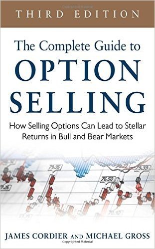 The Complete Guide to Option Selling: How Selling Options Can Lead to Stellar Returns in Bull and Bear Markets baixar