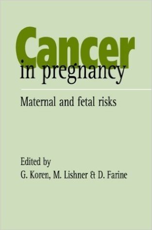 Cancer in Pregnancy: Maternal and Fetal Risks baixar