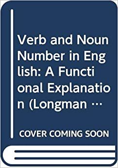 indir Verb and Noun Number in English: A Functional Explanation (Longman Linguistics Library)