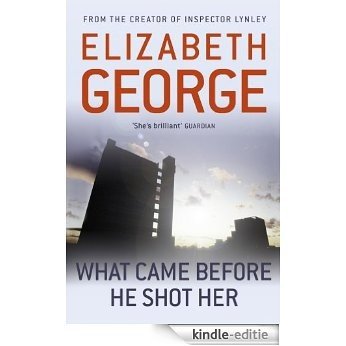 What Came Before He Shot Her (Inspector Lynley) [Kindle-editie] beoordelingen