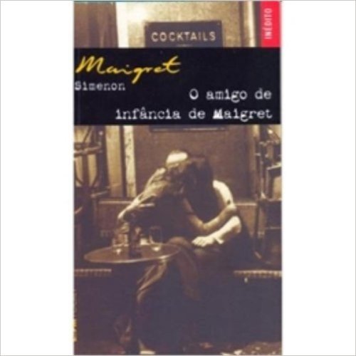 O Amigo De Infância De Maigret - Coleção L&PM Pocket