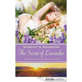 The Scent of Lavender [Kindle-editie]