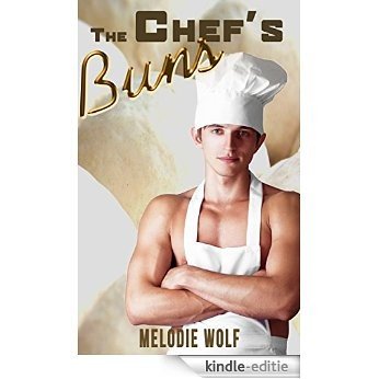 The Chef's Buns (English Edition) [Kindle-editie]