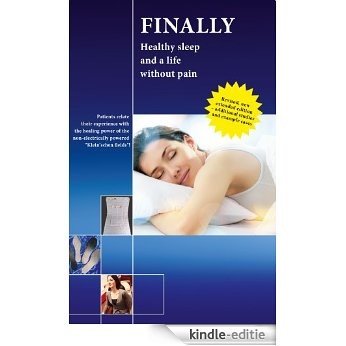 Finally: Healthy Sleep and a Life Without Pain (English Edition) [Kindle-editie]