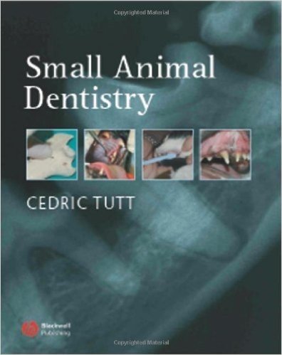 Small Animal Dentistry: A Manual of Techniques