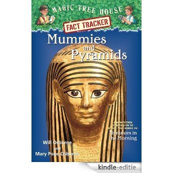 Magic Tree House Fact Tracker #3: Mummies and Pyramids: A Nonfiction Companion to Magic Tree House #3: Mummies in the Morning (A Stepping Stone Book(TM)) [Kindle-editie]