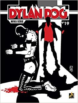 Dylan Dog Nova Série - volume 19: Proibido para menores