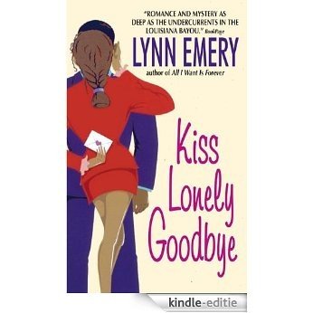 Kiss Lonely Goodbye [Kindle-editie]